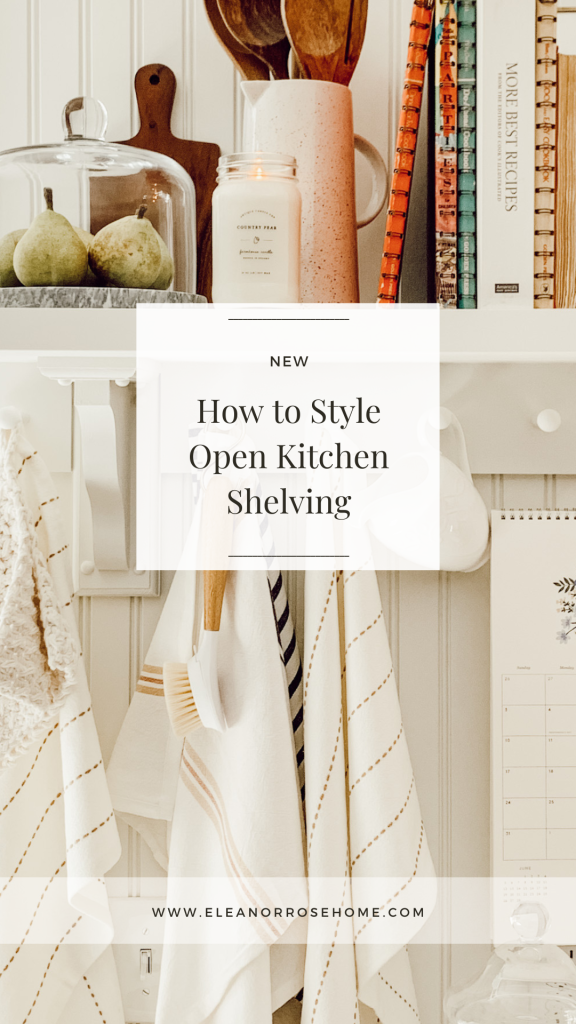 Tips & Tricks on How to Style Open Kitchen Shelving