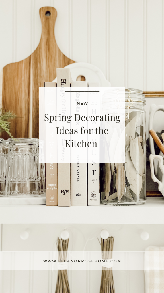 Spring decorating ideas for a farmhouse kitchen.