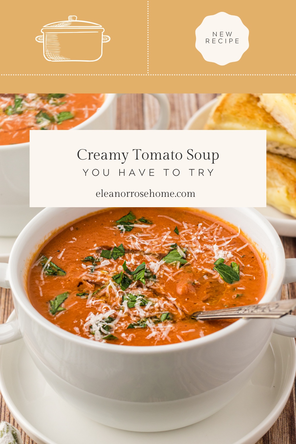 Pinterest graphic with a new recipe to try of creamy tomato soup.