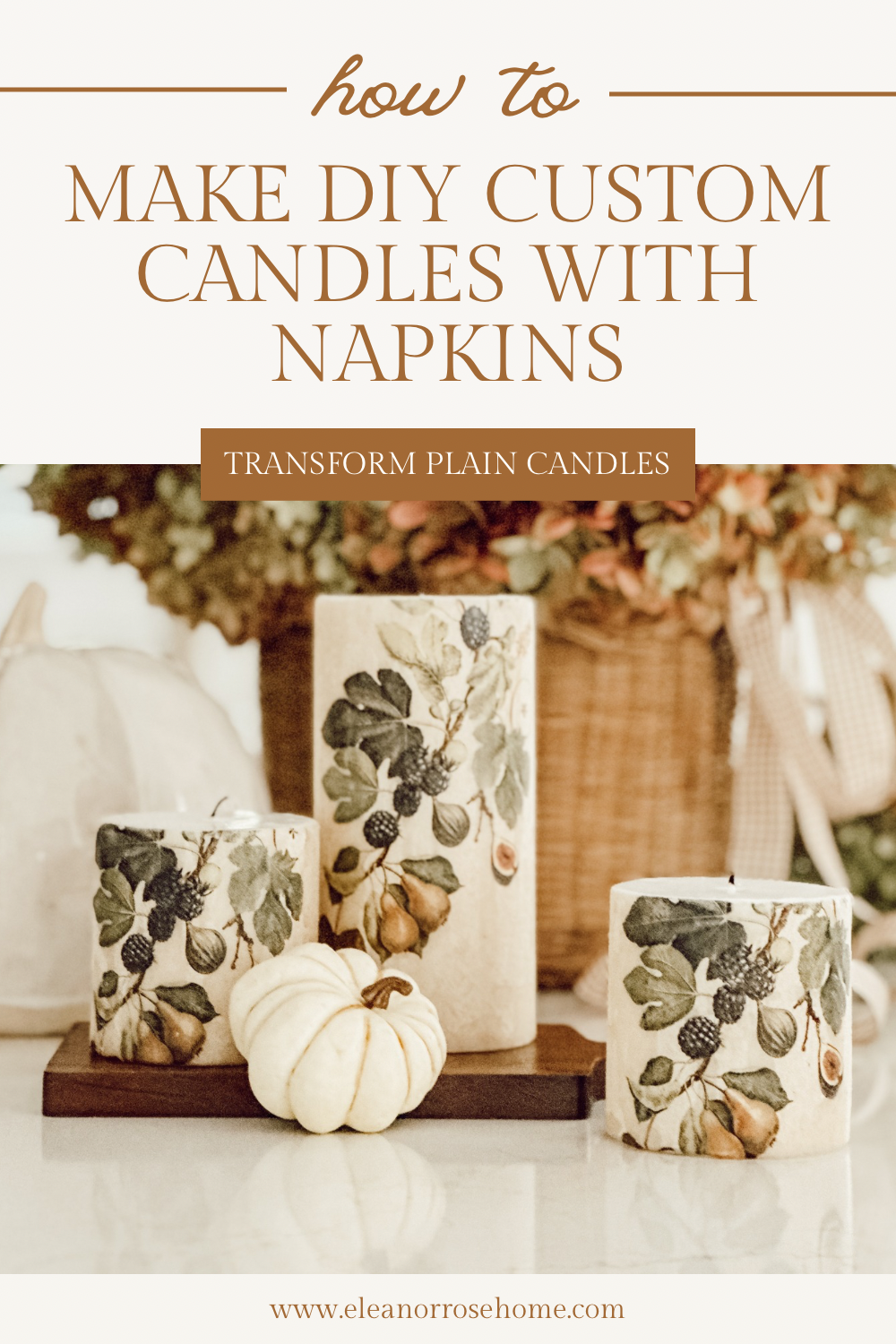 Pinterest graphic how to make DIY custom candles using paper napkins.