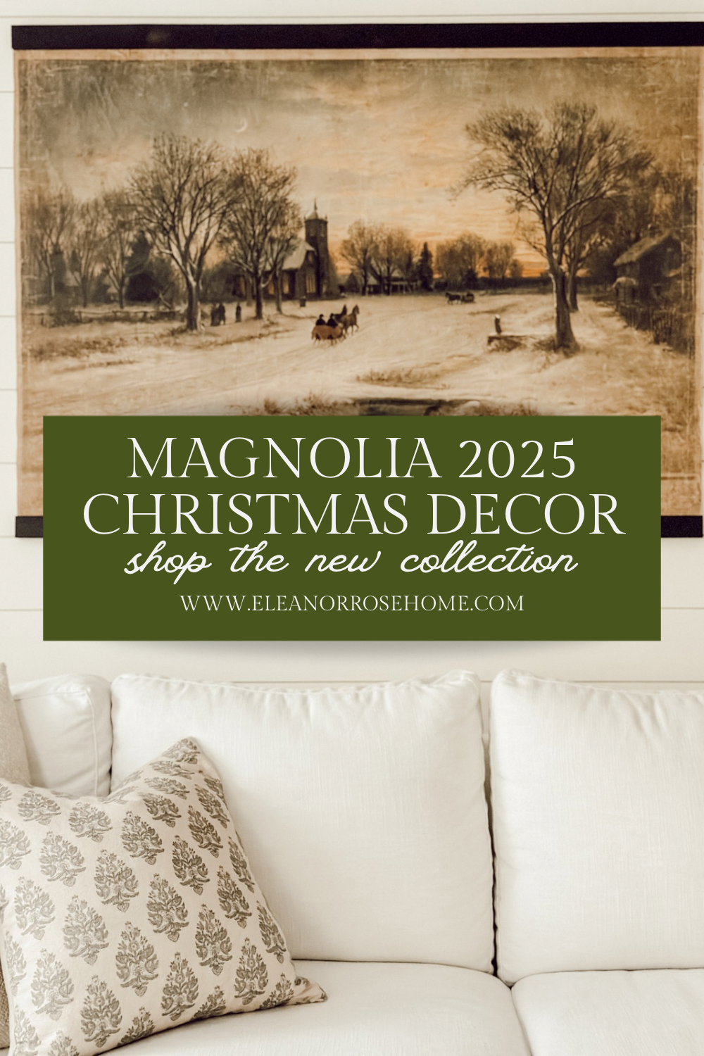 Magnolia 2025 Christmas Decor Collection with a Magnolia Christmas Eve tapestry in the living room.