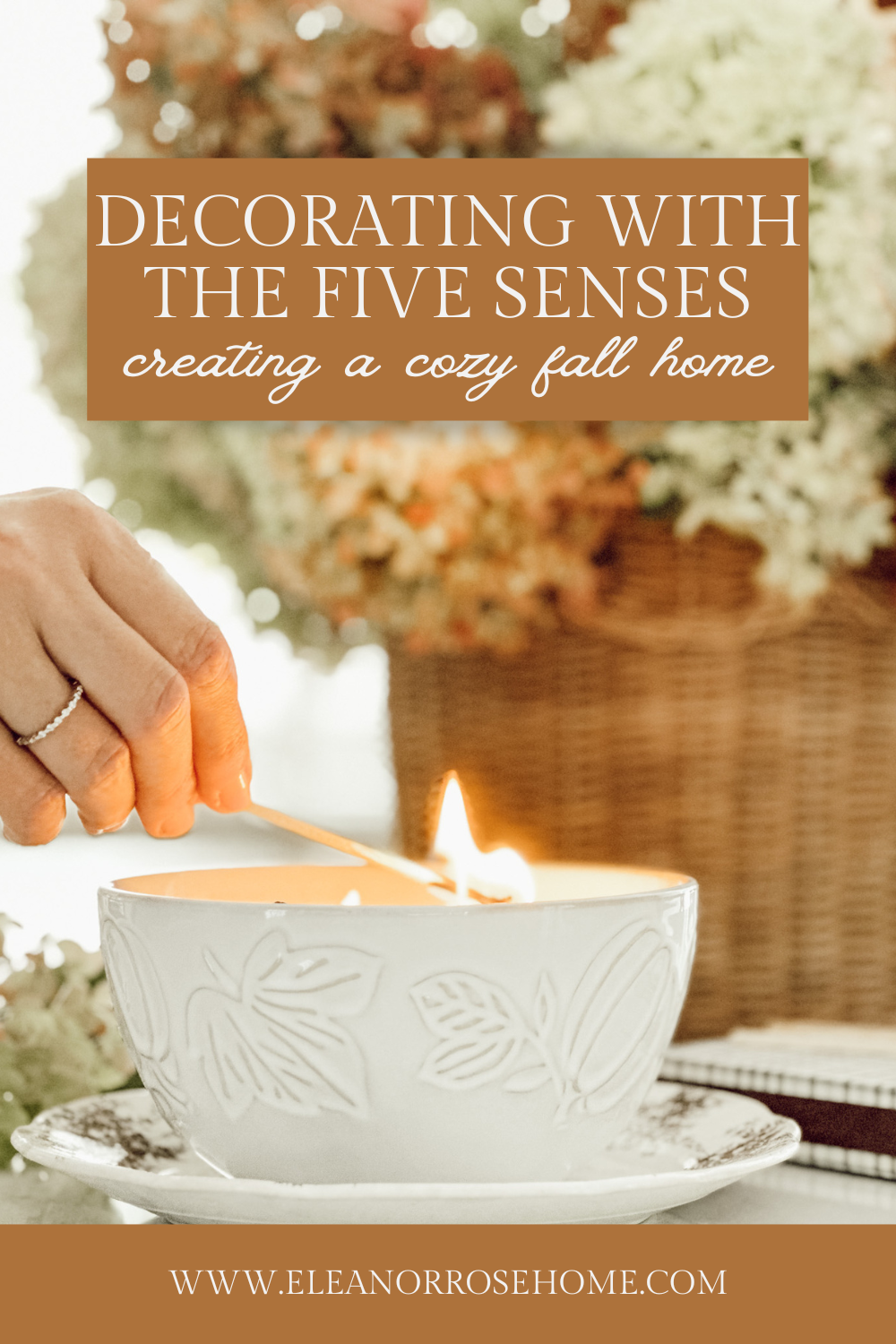 Pinterest graphic decorating with the senses for fall home decor.