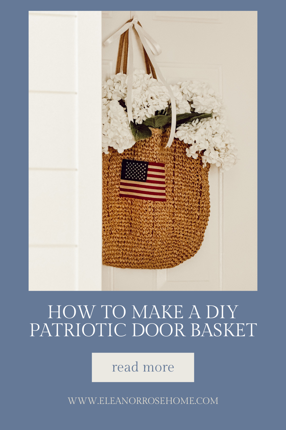 Pinterest graphic how to make a DIIY patriotic door basket for summer in 10 minutes or less.