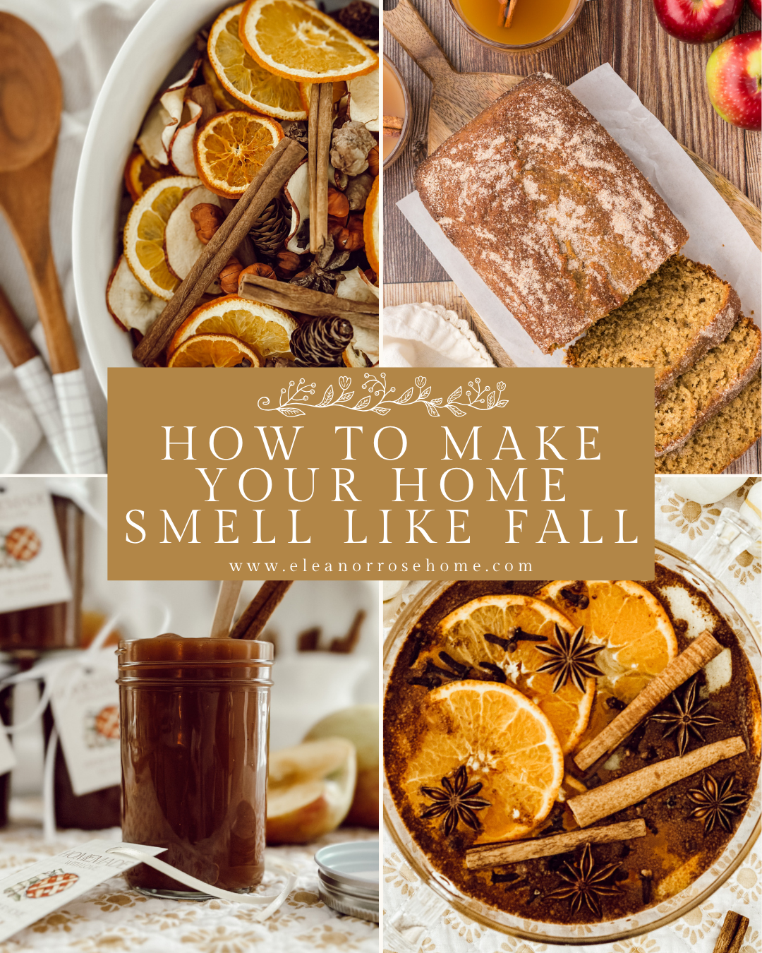 Pinerest graphic how to make your home smell like fall, 10 cozy ideas.