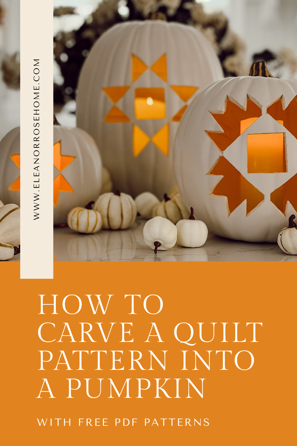 Pinterest graphic how to carve a quilt pattern into a pumpkin with free PDF patterns.